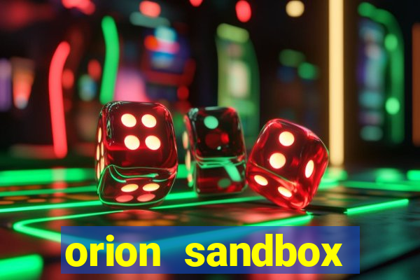 orion sandbox enhanced jogos 360